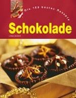 Schokolade. Die 100 besten Rezepte Cover des Buches Schokolade. Die 100 besten Rezepte (ISBN: 9781405435574)