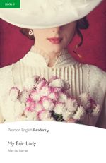My Fair Lady (Pearson English Graded Readers) Cover des Buches My Fair Lady (Pearson English Graded Readers) (ISBN: 9781405881951)