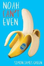 Noah Can't Even Cover des Buches Noah Can't Even (ISBN: 9781407179940)