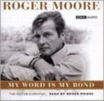 My Word is My Bond Cover des Buches My Word is My Bond (ISBN: 9781408409466)
