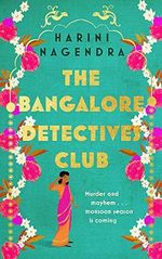 The Bangalore Detectives Club (The Kaveri and Ramu Murder Mystery Series) Cover des Buches The Bangalore Detectives Club (The Kaveri and Ramu Murder Mystery Series) (ISBN: 9781408715185)
