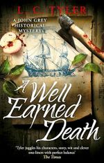A Well-Earned Death (A John Grey Historical Mystery) Cover des Buches A Well-Earned Death (A John Grey Historical Mystery) (ISBN: 9781408718728)