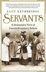 Servants: A Downstairs View of Twentieth-century Britain Cover des Buches Servants: A Downstairs View of Twentieth-century Britain (ISBN: 9781408842706)