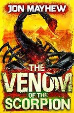 The Venom of the Scorpion (Monster Odyssey 4) Cover des Buches The Venom of the Scorpion (Monster Odyssey 4) (ISBN: 9781408854266)