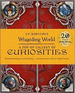 J.K. Rowling's Wizarding World - A Pop-Up Gallery of Curiosities Cover des Buches J.K. Rowling's Wizarding World - A Pop-Up Gallery of Curiosities (ISBN: 9781408885246)