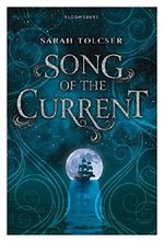 Song of the Current Cover des Buches Song of the Current (ISBN: 9781408889008)
