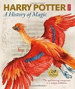 Harry Potter - A History of Magic: The Book of the Exhibition Cover des Buches Harry Potter - A History of Magic: The Book of the Exhibition (ISBN: 9781408890769)