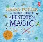 Harry Potter - A Journey Through A History of Magic Cover des Buches Harry Potter - A Journey Through A History of Magic (ISBN: 9781408890776)