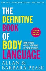 The Definitive Book of Body Language: How to read others' attitudes by their gestures Cover des Buches The Definitive Book of Body Language: How to read others' attitudes by their gestures (ISBN: 9781409168508)