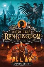 The Battles of Ben Kingdom - The Claws of Evil: The Battles of Ben Kingdom (Book 1) Cover des Buches The Battles of Ben Kingdom - The Claws of Evil: The Battles of Ben Kingdom (Book 1) (ISBN: 9781409557265)