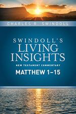 Insights on Matthew 1--15 (Swindoll's Living Insights New Testament Commentary) Cover des Buches Insights on Matthew 1--15 (Swindoll's Living Insights New Testament Commentary) (ISBN: 9781414393827)