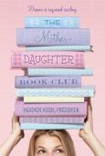 The Mother-Daughter Book Club Cover des Buches The Mother-Daughter Book Club (ISBN: 9781416970798)