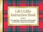 Life's Little Instruction Book: Simple Wisdom and a Little Humor for Living a Happy and Rewarding Life Cover des Buches Life's Little Instruction Book: Simple Wisdom and a Little Humor for Living a Happy and Rewarding Life (ISBN: 9781418573652)