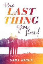 Last Thing You Said Cover des Buches Last Thing You Said (ISBN: 9781419723049)