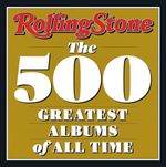Rolling Stone 500 Greatest Albums of All Time: The 500 Greatest Albums of All Time Cover des Buches Rolling Stone 500 Greatest Albums of All Time: The 500 Greatest Albums of All Time (ISBN: 9781419758775)