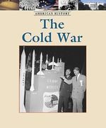 The Cold War (American History) Cover des Buches The Cold War (American History) (ISBN: 9781420500325)