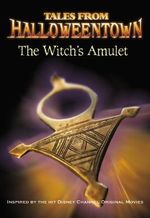 The Witch's Amulet (Tales from Halloweentown) Cover des Buches The Witch's Amulet (Tales from Halloweentown) (ISBN: 9781423108818)