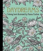 Daydreams Coloring Book (Daydream Coloring Series) Cover des Buches Daydreams Coloring Book (Daydream Coloring Series) (ISBN: 9781423645566)