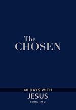 The Chosen Book Two: 40 Days with Jesus Cover des Buches The Chosen Book Two: 40 Days with Jesus (ISBN: 9781424561636)
