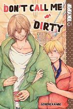 Don't Call Me Dirty Cover des Buches Don't Call Me Dirty (ISBN: 9781427862259)