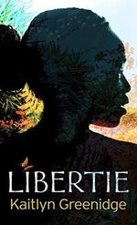 Libertie Cover des Buches Libertie (ISBN: 9781432886530)