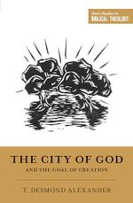 The City of God and the Goal of Creation: An Introduction to the Biblical Theology of the City of God (Short Studies in Biblical Theology) Cover des Buches The City of God and the Goal of Creation: An Introduction to the Biblical Theology of the City of God (Short Studies in Biblical Theology) (ISBN: 9781433555749)