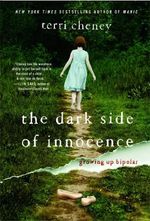 The Dark Side of Innocence: Growing Up Bipolar Cover des Buches The Dark Side of Innocence: Growing Up Bipolar (ISBN: 9781439176245)