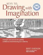 Keys to Drawing with Imagination: Strategies and exercises for gaining confidence and enhancing your creativity Cover des Buches Keys to Drawing with Imagination: Strategies and exercises for gaining confidence and enhancing your creativity (ISBN: 9781440350733)