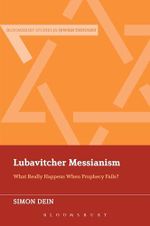 Lubavitcher Messianism: What Really Happens When Prophecy Fails? (Bloomsbury Studies in Jewish Thought) Cover des Buches Lubavitcher Messianism: What Really Happens When Prophecy Fails? (Bloomsbury Studies in Jewish Thought) (ISBN: 9781441134400)