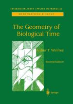 The Geometry of Biological Time Cover des Buches The Geometry of Biological Time (ISBN: 9781441931962)
