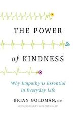 The Power of Kindness: Why Empathy Is Essential in Everyday Life Cover des Buches The Power of Kindness: Why Empathy Is Essential in Everyday Life (ISBN: 9781443451079)