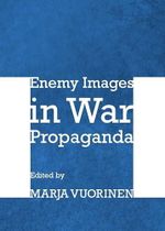 Enemy Images in War Propaganda Cover des Buches Enemy Images in War Propaganda (ISBN: 9781443836418)