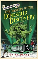 The Mystery of the Dinosaur Discovery: Book 7 (Adventure Island) Cover des Buches The Mystery of the Dinosaur Discovery: Book 7 (Adventure Island) (ISBN: 9781444005332)