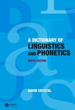 Dictionary of Linguistics and Phonetics Cover des Buches Dictionary of Linguistics and Phonetics (ISBN: 9781444356755)