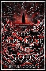 The Orphanage of Gods Cover des Buches The Orphanage of Gods (ISBN: 9781444794731)