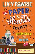 Bookishly Ever After: Book 3: Find your people in this joyful, comfort read – the perfect bookish story for the Snapchat generation. (The Paper & Hearts Society) Cover des Buches Bookishly Ever After: Book 3: Find your people in this joyful, comfort read – the perfect bookish story for the Snapchat generation. (The Paper & Hearts Society) (ISBN: 9781444949278)