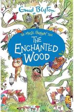 The Enchanted Wood Cover des Buches The Enchanted Wood (ISBN: 9781444961560)
