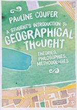 A Student's Introduction to Geographical Thought: Theories, Philosophies, Methodologies Cover des Buches A Student's Introduction to Geographical Thought: Theories, Philosophies, Methodologies (ISBN: 9781446282960)