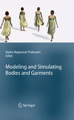 Modeling and Simulating Bodies and Garments Cover des Buches Modeling and Simulating Bodies and Garments (ISBN: 9781447157410)