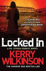 Locked In (Jessica Daniel Series Book 1) Cover des Buches Locked In (Jessica Daniel Series Book 1) (ISBN: 9781447234401)