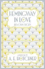 Hemingway in Love Cover des Buches Hemingway in Love (ISBN: 9781447299912)