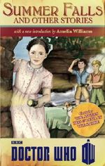 Doctor Who: Summer Falls and Other Stories (Doctor Who (BBC)) Cover des Buches Doctor Who: Summer Falls and Other Stories (Doctor Who (BBC)) (ISBN: 9781448142286)