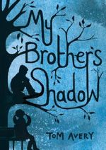 My Brother's Shadow Cover des Buches My Brother's Shadow (ISBN: 9780385384889)