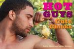 Hot Guys and Cute Chicks Cover des Buches Hot Guys and Cute Chicks (ISBN: 9781449432713)