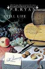 Still Life With Murder (Nell Sweeney Mystery Series Book 1) Cover des Buches Still Life With Murder (Nell Sweeney Mystery Series Book 1) (ISBN: 9781452406329)