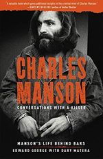 Charles Manson: Conversations with a Killer, Volume 2: Manson's Life Behind Bars Cover des Buches Charles Manson: Conversations with a Killer, Volume 2: Manson's Life Behind Bars (ISBN: 9781454940869)