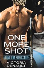One More Shot (Hometown Players) (Hometown Players, 1, Band 1) Cover des Buches One More Shot (Hometown Players) (Hometown Players, 1, Band 1) (ISBN: 9781455564064)