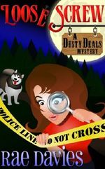 Loose Screw: Dusty Deals Mystery Series: Book 1 Cover des Buches Loose Screw: Dusty Deals Mystery Series: Book 1 (ISBN: 9781458068590)