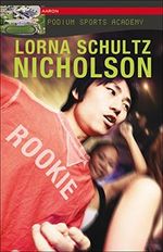 Rookie (Podium Sports Academy) Cover des Buches Rookie (Podium Sports Academy) (ISBN: 9781459400245)