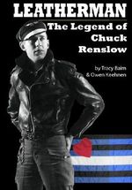 Leatherman: The Legend of Chuck Renslow Cover des Buches Leatherman: The Legend of Chuck Renslow (ISBN: 9781461096023)